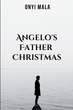 Paperback Angelo's Father Christmas: A Christmas Story Book