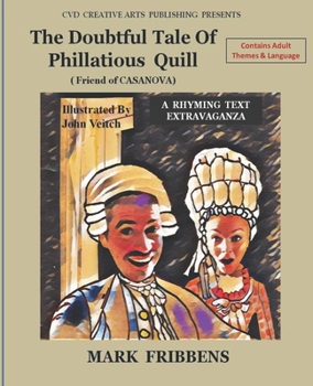 Paperback The Doubtful Tale of Phillatious Quill: Friend of Casanova Book