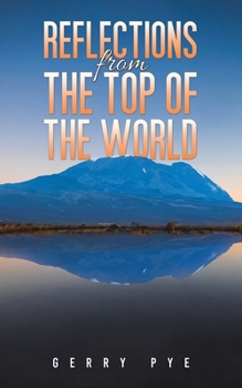 Paperback Reflections from the Top of the World Book