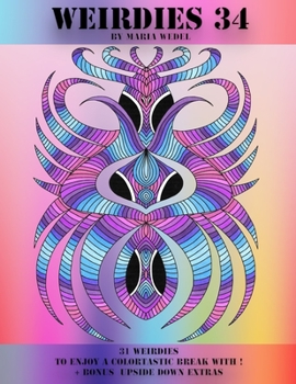 Weirdies 34: Color A Weirdie A Day !