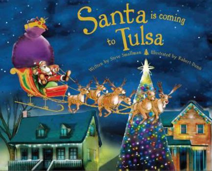 Hardcover Santa Is Coming to Tulsa Book