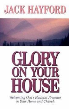 Paperback Glory on Your House Book