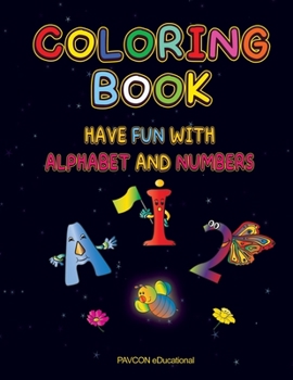 Paperback Coloring Book: Have Fun With Alphabet And Numbers Book
