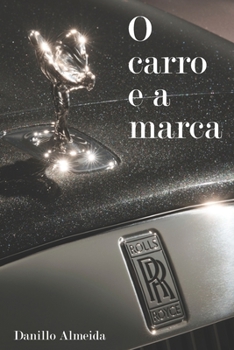 Paperback O Carro e a Marca [Portuguese] Book