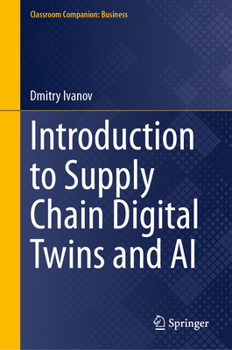 Hardcover Introduction to Supply Chain Digital Twins and AI Book