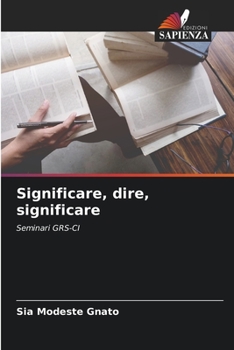 Paperback Significare, dire, significare [Italian] Book