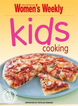Kids Cooking ("Australian Women's Weekly") - Book  of the Women's Weekly