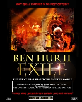 Paperback Ben Hur II - Exile: What 'REALLY' happened in the First Century? Book