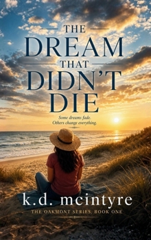 Hardcover The Dream That Didn't Die Book
