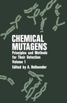 Hardcover Chemical Mutagens: Principles and Methods for Their Detection Volume 1 Book