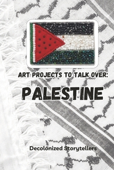 Paperback Art Projects To Talk Over- Palestine Book