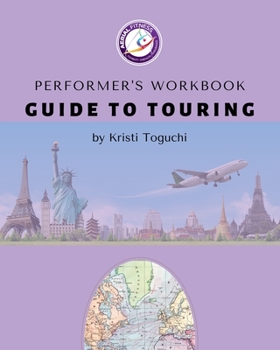 Paperback Performer's Workbook: Guide To Touring Book