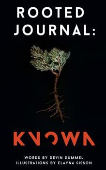 Paperback Rooted Journal: Known Book