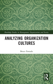 Hardcover Analyzing Organization Cultures Book