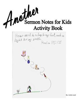 Paperback Another Sermon Notes for Kids Activity Book