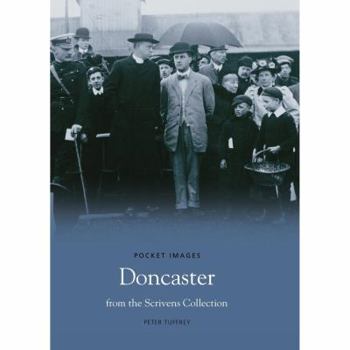 Paperback Doncaster, from the Scrivens Collection (Pocket Images) Book