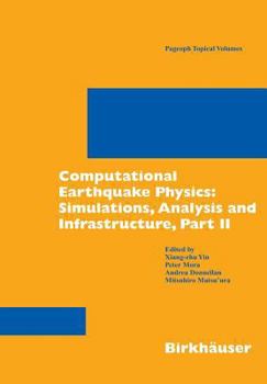 Paperback Computational Earthquake Physics: Simulations, Analysis and Infrastructure, Part II Book