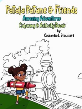 Paperback Patala Patane and Friends Amazing Adventures: Coloring and Activity Book