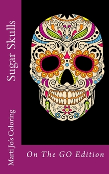 Paperback Sugar Skulls: On The GO Edition Book