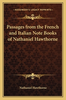 Passages from the French and Italian Notebooks