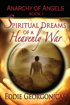 Paperback Spiritual Dreams of a Heavenly War Book