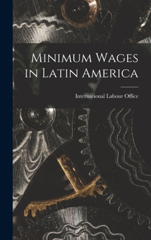 Hardcover Minimum Wages in Latin America Book