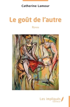 Paperback Le goût de l'autre [French] Book