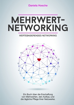Paperback Mehrwert-Networking [German] Book