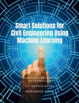 Paperback Smart Solutions for Civil Engineering Using Machine Learning Book