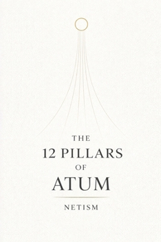 Paperback The 12 Pillars of Atum Book