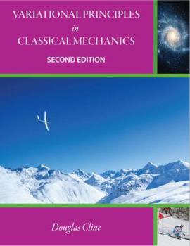 Paperback Variational Principles in Classical Mechanics Book