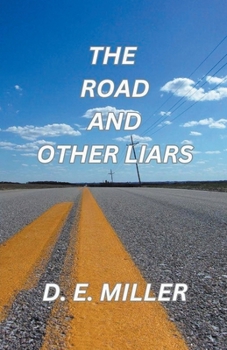 Paperback The Road and Other Liars Book