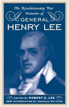 Paperback The Revolutionary War Memoirs of General Henry Lee Book