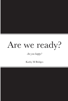 Paperback Are we ready?: Are you happy? Book