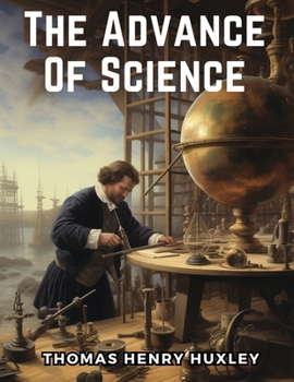 Paperback The Advance Of Science Book