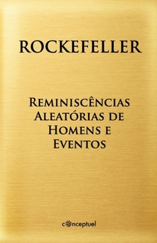 Paperback Reminiscências Aleatórias de Homens e Eventos [Portuguese] Book
