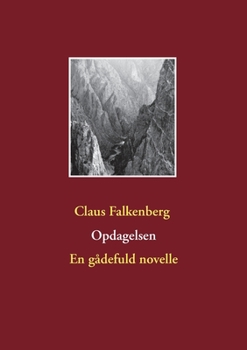 Paperback Opdagelsen: En gådefuld novelle [Danish] Book