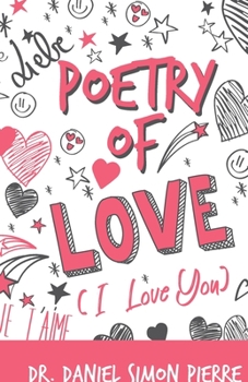 Paperback Poetry of Love, I Love You Book