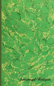 Paperback Smaragd Notizen (Notizbuch): Notizbuch, Notebook, Vintage, Old Fashion, Klassiker, Edel, Design, Einschreibbuch, Tagebuch, Diary, Notes, Geschenkbuch, [German] Book