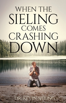 Paperback When the Sieling Comes Crashing Down Book