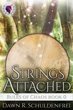 Paperback Strings Attached: Rules of Chaos Book 0 Book