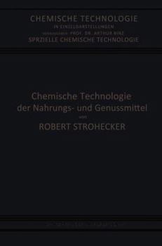 Paperback Chemische Technologie Der Nahrungs- Und Genussmittel [German] Book