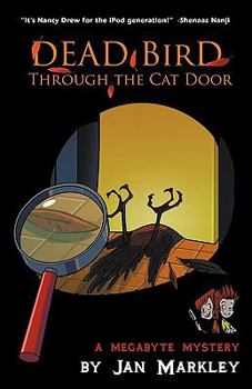 Paperback Dead Bird Through The Cat Door Book