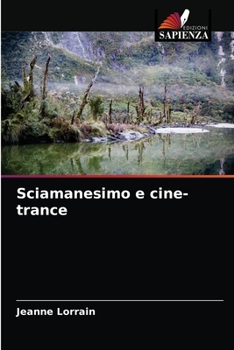 Paperback Sciamanesimo e cine-trance [Italian] Book