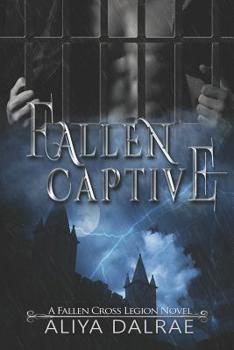 Paperback Fallen Captive: A Fallen Cross Legion Novel Book