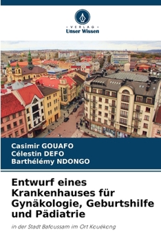 Entwurf eines Krankenhauses für Gynäkologie, Geburtshilfe und Pädiatrie (German Edition)