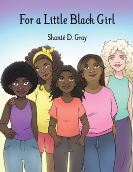 Paperback For a Little Black Girl Book