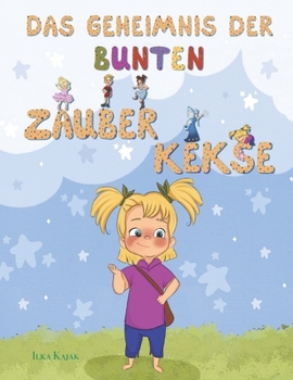 Paperback Das Geheimnis der bunten Zauberkekse [German] Book