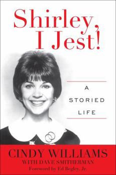 Hardcover Shirley, I Jest!: A Storied Life Book