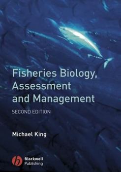 Paperback Fisheries Biology, Assessment and Management Book